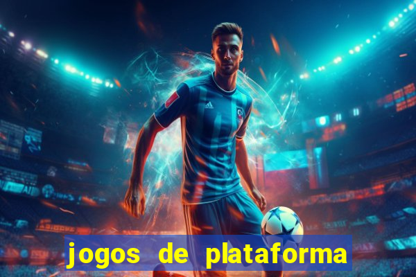 jogos de plataforma para ganhar dinheiro